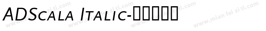 ADScala Italic字体转换